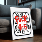 F*** 9-5 framed poster leaning against a gray sofa in a modern interior with wood floors, bookshelves, and contemporary decor.